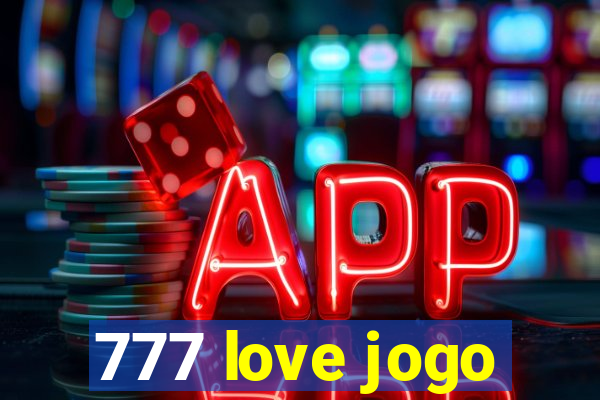 777 love jogo